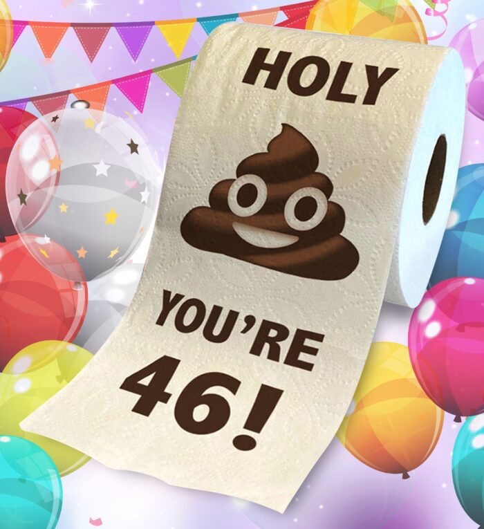 Holy Poop  You're 46 - Bday Number - Image 2