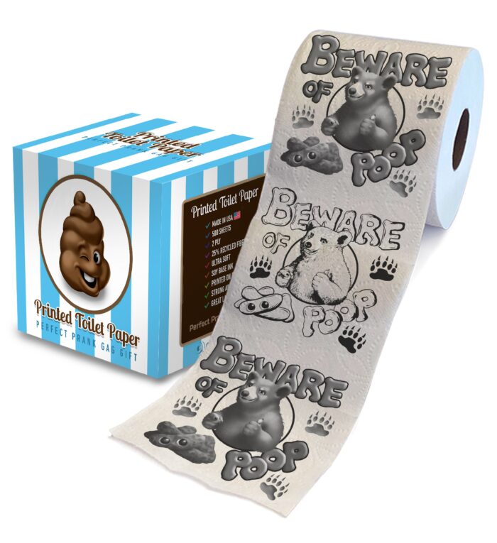 Beware Of Bear Poop - Printed Tp